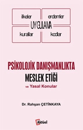 Resim Psikolojik Danışmanlıkta Meslek Etiği ve Yasal Konular