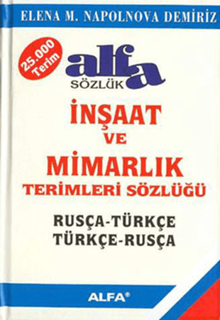 Resim Rusça- Türkçe / Türkçe- Rusça İnşaat ve Mimarlık Terimleri Sözlüğü