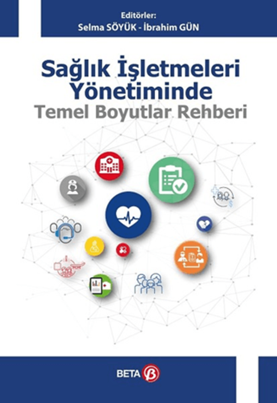 resm Sağlık İşletmeleri Yönetiminde Temel Boyutlar Rehberi