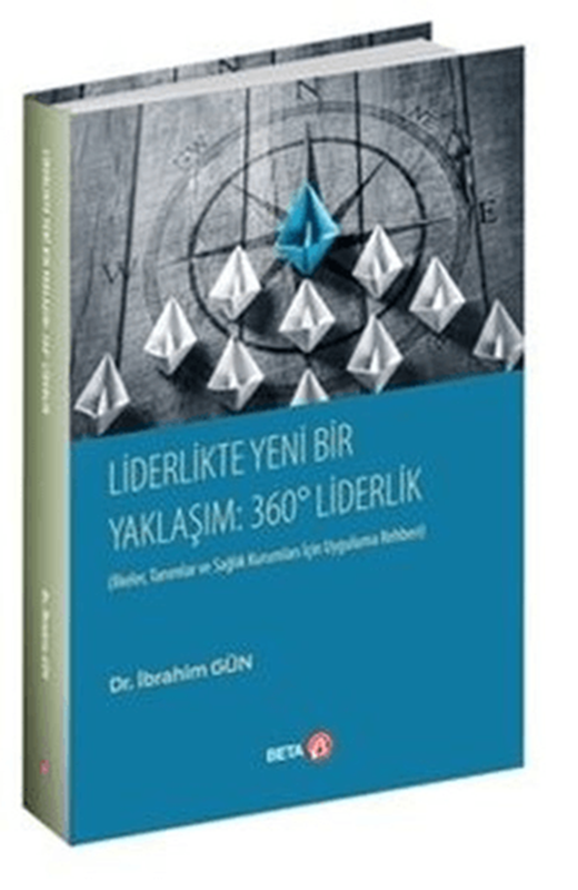 resm Liderlikte Yeni Bir Yaklaşım: 360° Liderlik
