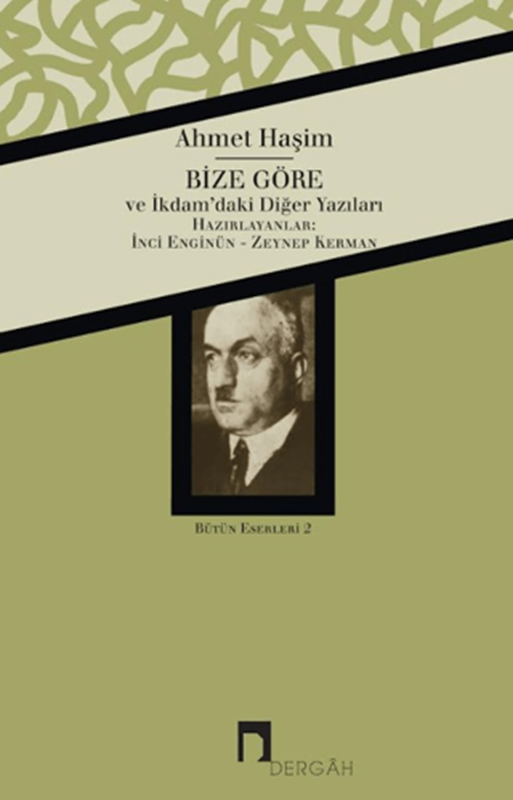 resm Ahmet Haşim Bütün Eserleri - 2 Bize Göre