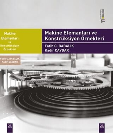 Resim Makine Elemanları ve Konstrüksiyon Örnekleri