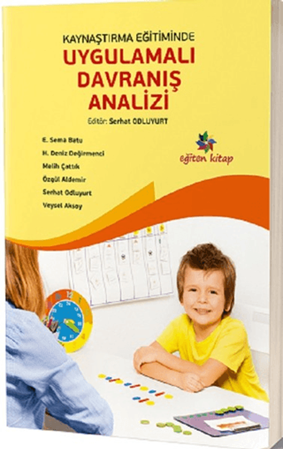 Resim Kaynaştırma Eğitiminde Uygulamalı Davranış Analizi