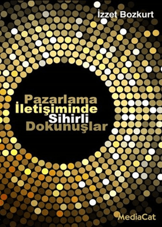 Resim Pazarlama İletişiminde Sihirli Dokunuşlar