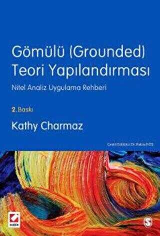 resm Gömülü (Grounded) Teori Yapılandırması Nitel Analiz Uygulama Rehberi