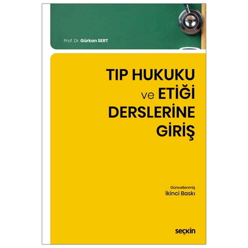 resm Tıp Hukuku ve Etiği Derslerine Giriş