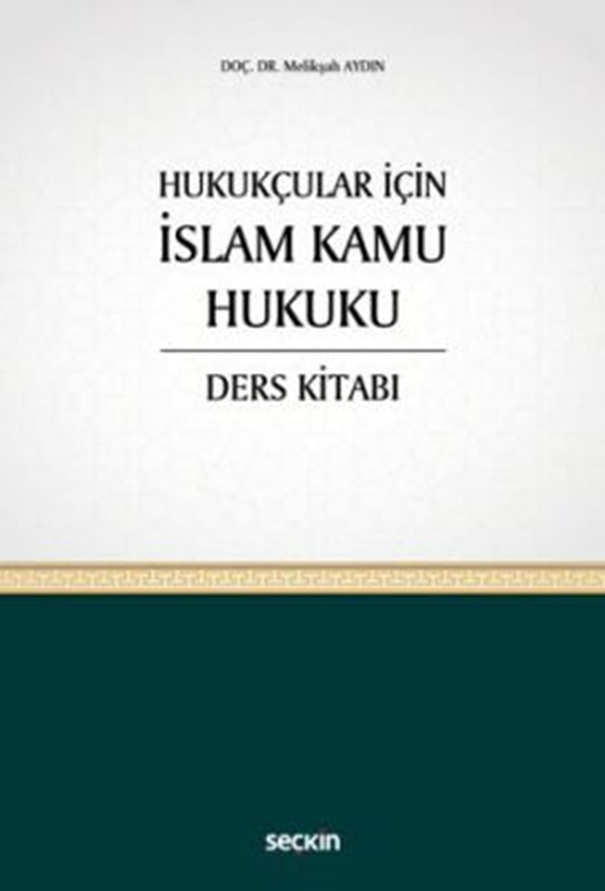 resm Hukukçular İçin İslam Kamu Hukuku Ders Kitabı