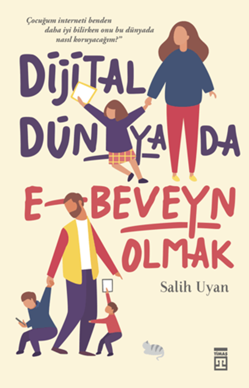resm Dijital Dünyada E-Beveyn Olmak