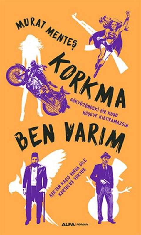 resm Korkma Ben Varım - Alfa Yayınları
