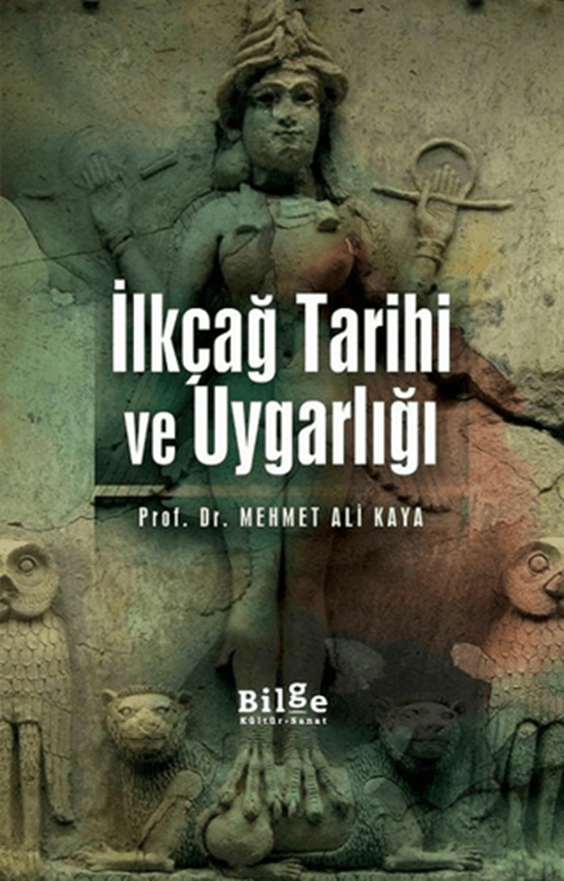 resm İlk Çağ Tarihi Ve Uygarlığı - Bilge Kültür