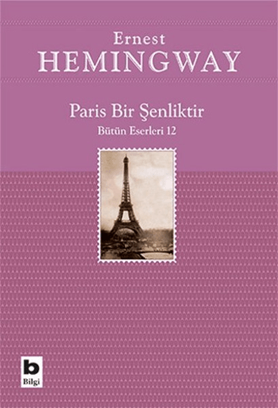 resm Paris Bir Şenliktir - Bilgi Yayınevi