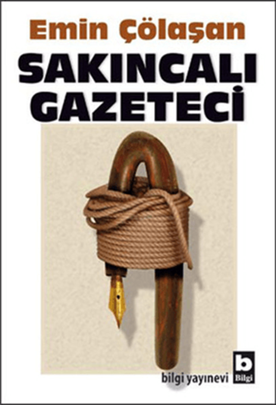 resm Sakıncalı Gazeteci - Bilgi Yayınevi