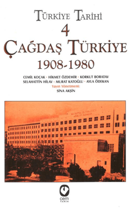 resm Türkiye Tarihi Cilt 4 - Çağdaş Türkiye 1908-1980 - Cem