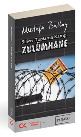 Resim Silivri Toplama Kampı Zulümhane -Cumhuriyet