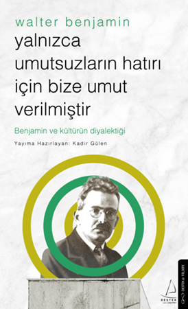 Resim Yalnızca Umutsuzların Hatrı İçin Bize Umut Verilmiştir - Destek