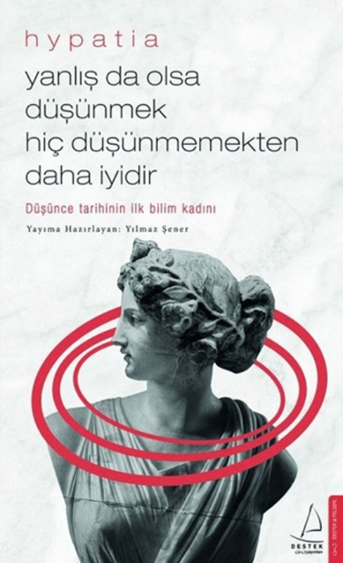 resm Yanlış Olsa Da Düşünmek Hiç Düşünmemekten Daha İyidir - Destek Yayınları