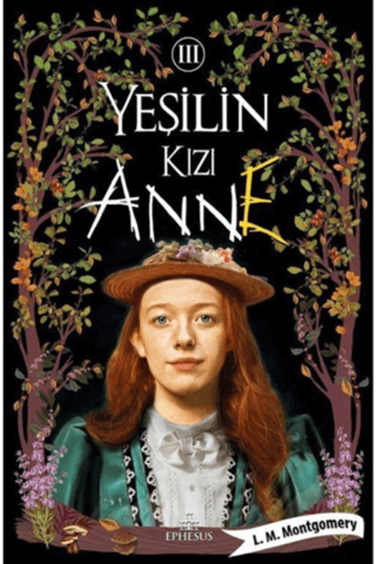 resm Yeşilin Kızı Anne 3 - Ephesus