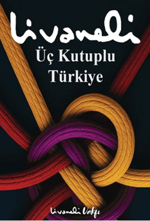 Resim Üç Kutuplu Türkiye - İnkılap Kitabevi