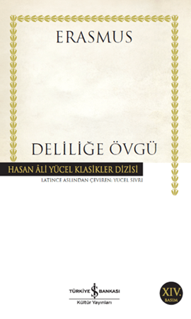 Resim Deliliğe Övgü - İş Bankası
