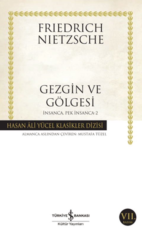 resm Gezgin Ve Gölgesi İnsanca Pek İnsanca 2 - İş Bankası Yayınları