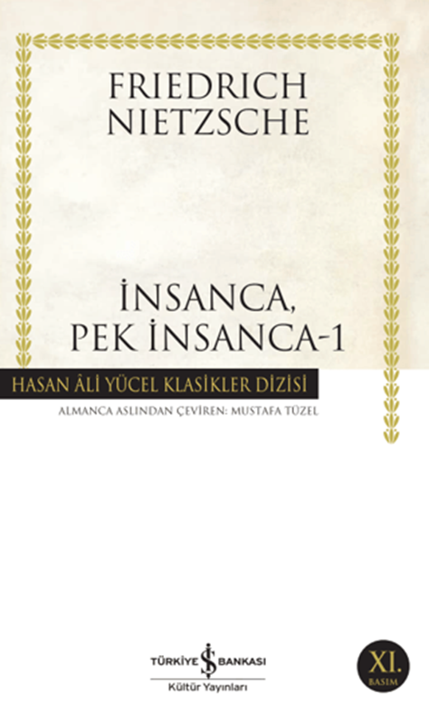resm İnsanca Pek İnsanca 1. Cilt - İş Bankası