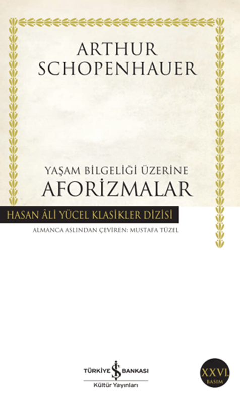 resm Yaşam Bilgeliği Üzerine Aforizmalar - İş Bankası Yayınları