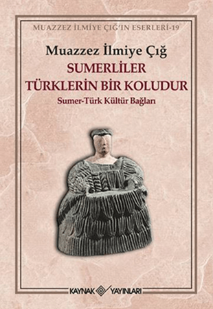 Resim Sümerliler Türklerin Bir Koludur - Kaynak