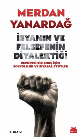 Resim İsyanın Ve Felsefenin Diyalektiği - Kırmızı Kedi Yayınları