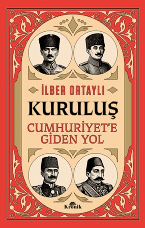 resm Kuruluş Cumhuriyete Giden Yol - Kronik