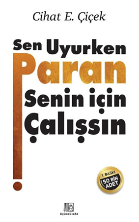 Resim Sen Uyurken Paran Senin İçin Çalışsın - Üçüncü Göz   