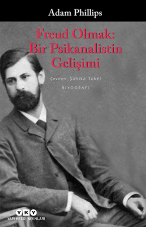 Resim Freud Olmak: Bir Psikanalistin Gelişimi 2.Baskı - Yapı Kredi