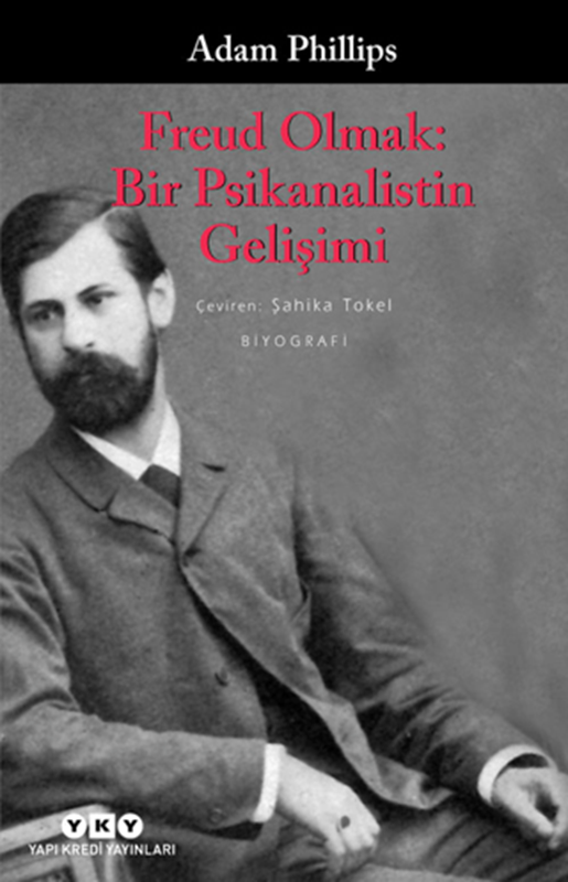 resm Freud Olmak: Bir Psikanalistin Gelişimi 2.Baskı - Yapı Kredi