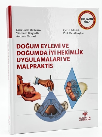 Resim Doğum Eylemi ve Doğumda İyi Hekimlik Uygulamaları ve Malpraktis