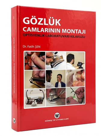 Resim Gözlük Camlarının Montajı Optisyenlik Laboratuvarı Kılavuzu