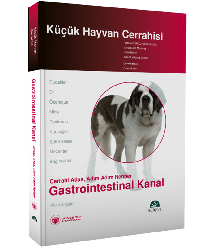 resm Küçük Hayvan Cerrahisi - Gastrointestinal Kanal (Cerrahi Atlas, Adım Adım Rehber)