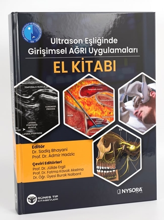Resim NYSORA - Ultrason Eşliğinde Girişimsel Ağrı Uygulamaları El Kitabı (Video Destekli)