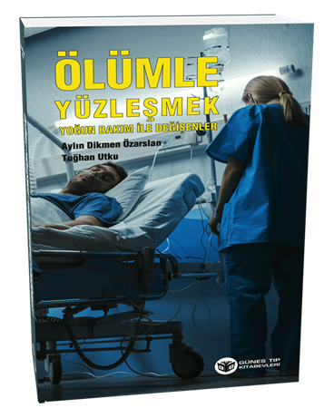 Resim Ölümle Yüzleşmek Yoğun Bakım İle Değişenler
