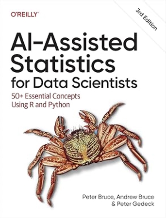 Resim AI-Assisted Statistics for Data Scientists: 50+ Essential Concepts Using R and Python
