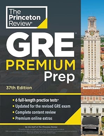 Resim Princeton Review GRE Premium Prep, 37th Edition: 6 Practice Tests + Review & Techniques + Online Tools (Graduate School Test Preparation)
