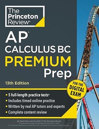 Resim Princeton Review AP Calculus BC Premium Prep, 13th Edition: 5 Practice Tests + Digital Practice Online + Content Review (College Test Preparation, Ap Premium)