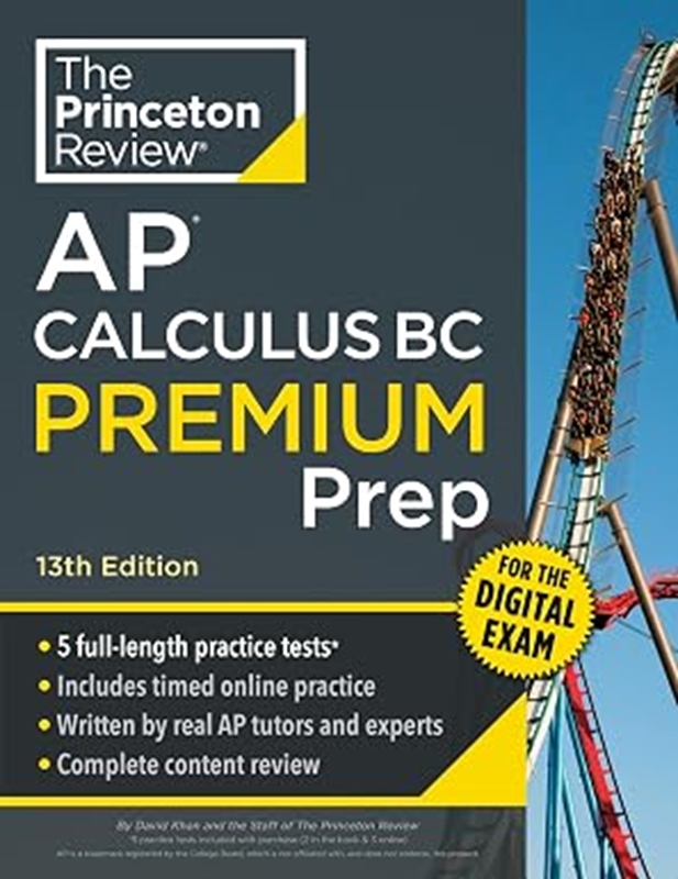 resm Princeton Review AP Calculus BC Premium Prep, 13th Edition: 5 Practice Tests + Digital Practice Online + Content Review (College Test Preparation, Ap Premium)