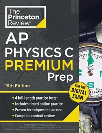 Resim Princeton Review AP Physics C Premium Prep, 19th Edition: 4 Practice Tests + Digital Practice Online + Content Review (College Test Preparation)