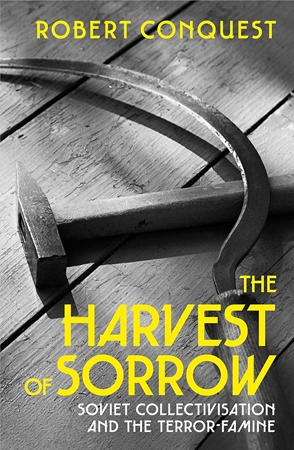 Resim The Harvest of Sorrow: Soviet Collectivisation and the Terror-Famine