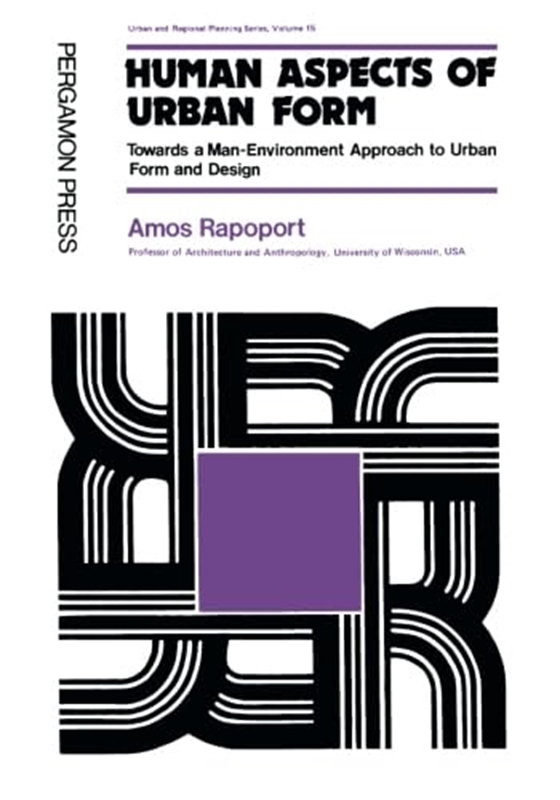 resm Human Aspects of Urban Form: Towards a Man-Environment Approach to Urban Form and Design
