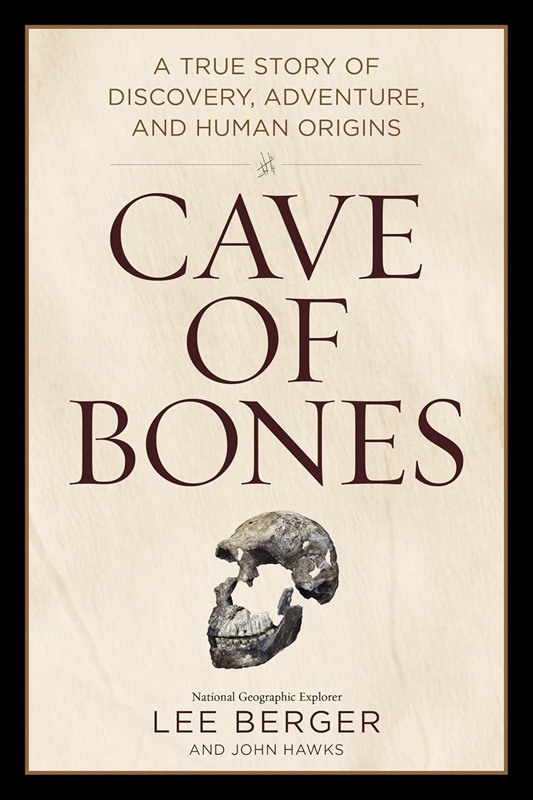 resm Cave of Bones: A True Story of Discovery, Adventure, and Human Origins