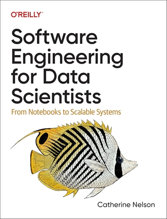 Resim Software Engineering for Data Scientists: From Notebooks to Scalable Systems