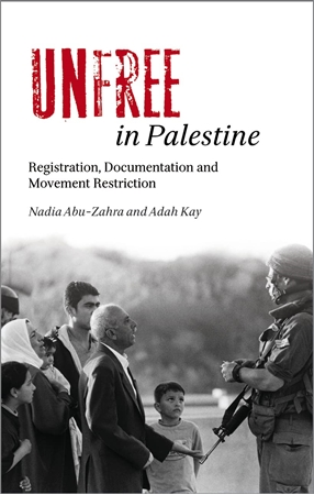 Resim Unfree in Palestine: Registration, Documentation and Movement Restriction