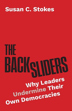 Resim The Backsliders – Why Leaders Undermine Their Own Democracies