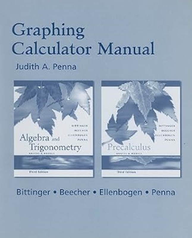 resm Graphing Calculator Manual: Algebra and Trigonometry: Graphs and Models, Third Edition/Precalculus: Graphs and Models, Third Edition