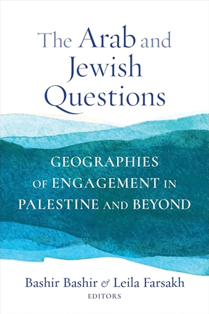 Resim The Arab and Jewish Questions: Geographies of Engagement in Palestine and Beyond: 43
